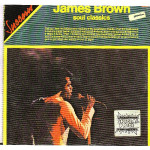 JAMES BROWN - SOUL CLASSICS