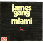 JAMES GANG - MIAMI