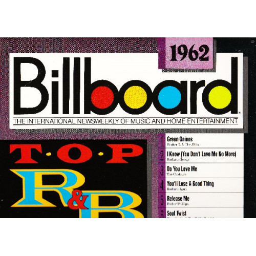 BILLBOARD - TOP R & B HITS 1962