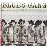 BLUES GANG - DIG IT