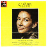 BIZET - CARMEN HIGHLIGHTS ( MARIA CALLAS; GEORGES PRETRE )