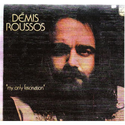 DEMIS ROUSSOS - MY ONLY FASCINATION
