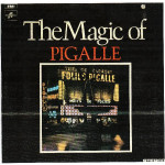 VARIOUS - THE MAGIC OF PIGALLE
