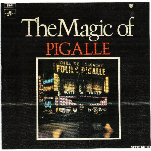 VARIOUS - THE MAGIC OF PIGALLE