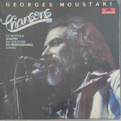 GEORGES MOUSTAKI - CHANSONS