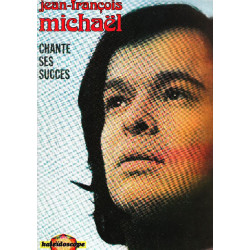 JEAN FRANCOIS MICHAEL - CHANTE SES SUCCES