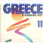 GREECE A SUMPHONIC WAY Νο 11 - INSTRUMENTAL