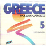 GREECE FOLK & POP DANCES No 5 - INSTRUMENTAL