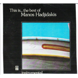 GREECE IS THE BEST OF MANOS HADJIDAKIS ( BLACK LP ) - INSTRUMENTAL