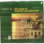 GREECE IS THE MUSIC OF MANOS XADJIDAKIS - INSTRUMENTAL