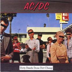 AC DC - DIRTY DEEDS DONE DIRT CHEAP