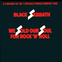 BLACK SABBATH - WE SOLD OUR SOUL FOR ROCK N ROLL