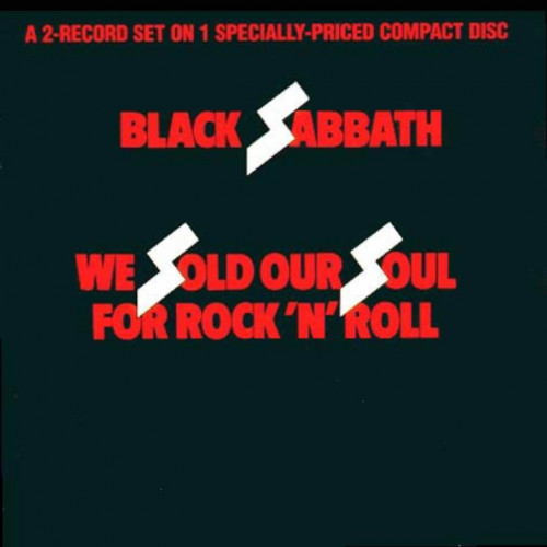BLACK SABBATH - WE SOLD OUR SOUL FOR ROCK N ROLL ( 2 LP )