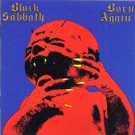 BLACK SABBATH ( VOCALS IAN GILLAN ) - BORN AGAIN