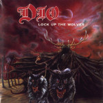 DIO - LOCK UP THE WOLVES