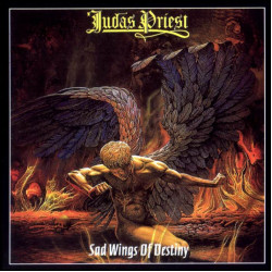 JUDAS PRIEST - SAD WINGS OF DESTINY