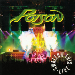 POISON - SWALLOW THIS LIVE