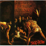 SKID ROW - SLAVE TO THE GRIND