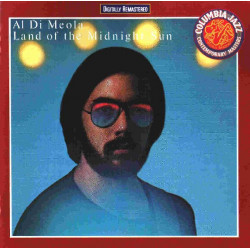 AL DI MEOLA - LAND OF THE MIDNIGHT SUN