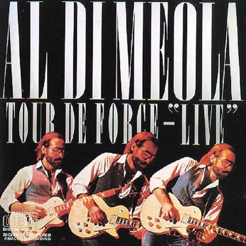 AL DI MEOLA - TOUR DE FORCE