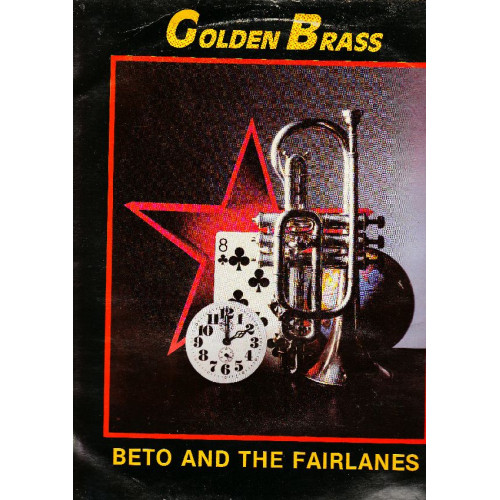 BETO AND THE FAIRLANES - GOLDEN BRASS
