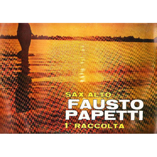 FAUSTO PAPETTI SAX - 01a RACCOLTA