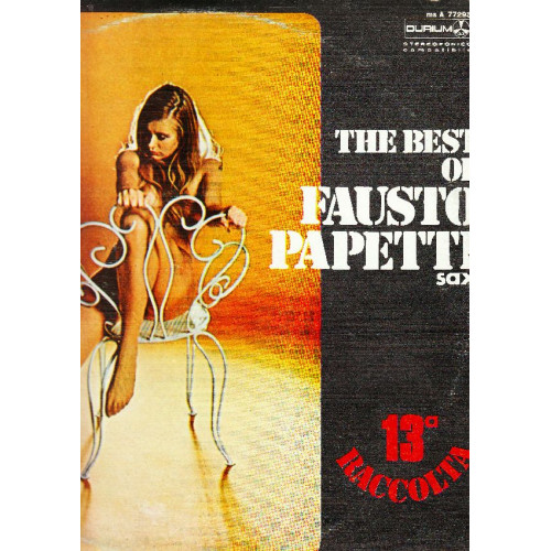 FAUSTO PAPETTI SAX - 13a RACCOLTA, THE BEST OF FAUSTO PAPETTI