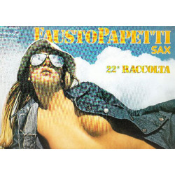 FAUSTO PAPETTI SAX - 22a RACCOLTA