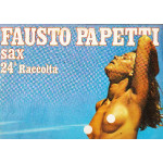 FAUSTO PAPETTI SAX - 24a RACCOLTA