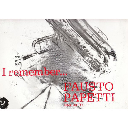 FAUSTO PAPETTI SAX - I REMEMBER No 2