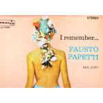 FAUSTO PAPETTI SAX - I REMEMBER No 3