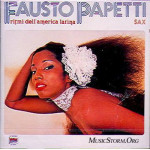 FAUSTO PAPETTI SAX - RITMI DELL' AMERICA LATINA