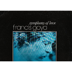FRANCIS GOYA - SYMPHONY OF LOVE