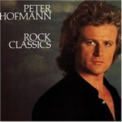 PETER HOFMANN - ROCK CLASSICS