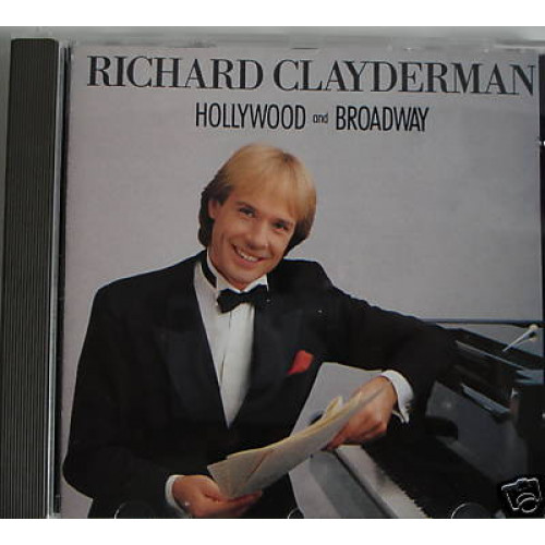 RICHARD CLAYDERMAN - HOLLYWOOD & BROADWAY