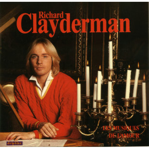 RICHARD CLAYDERMAN - LES MUSIQUES DE L' AMOUR