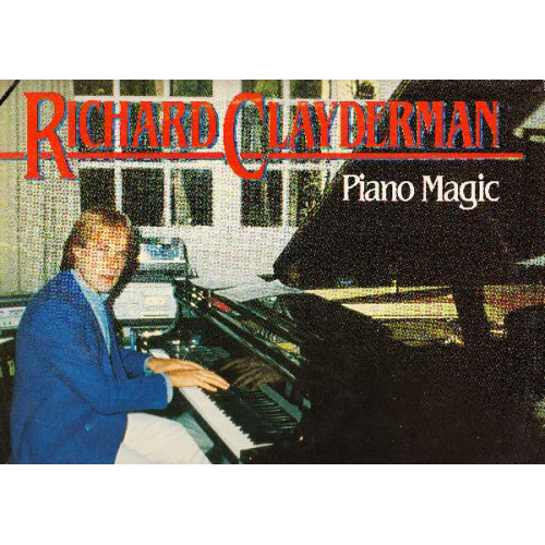 RICHARD CLAYDERMAN - PIANO MAGIC