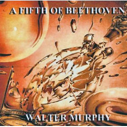 WALTER MURPHY BAND,THE - A FIFTH OF BEETHOVEN