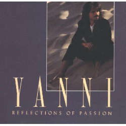 YANNI - REFLECTIONS OF PASSION