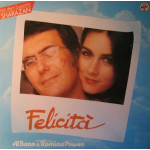 AL BANO & ROMINA POWER - FELICITA