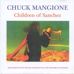 CHUCK MANGIONE - CHILDREN OF SANCHEZ ( 2 LP )