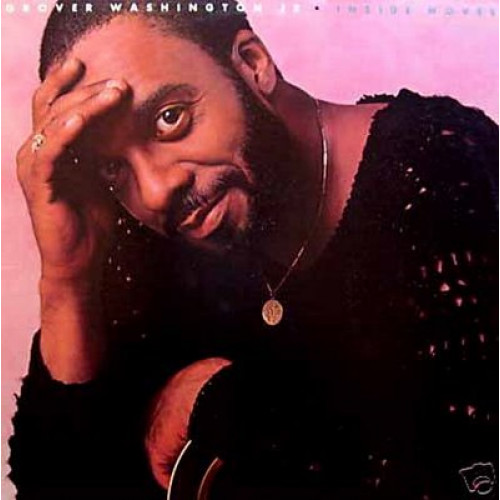 GROVER WASHINGTON JR. - INSIDE MOVES