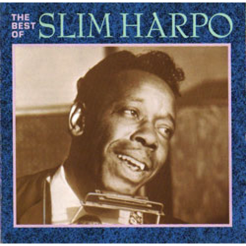 SLIM HARPO - THE BEST OF SLIM HARPO