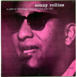 SONNY ROLLINS - A NIGHT AT THE VILLAGE VANGUARD