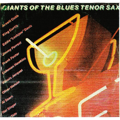 VARIOUS - GIANTS OF THE BLUES TENOR SAX ( 2 LP )