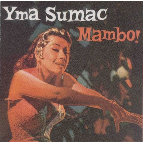 YMA SUMAC - MAMBO