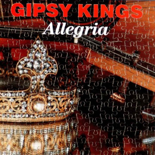 GIPSY KINGS - ALLEGRIA