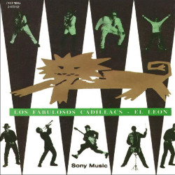 LOS FABULOSOS CADILLACS - EL LEON