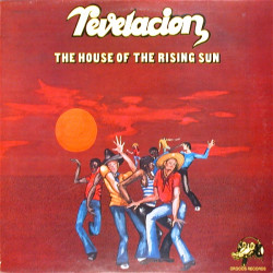 REVELACION - THE HOUSE OF THE RISING SUN
