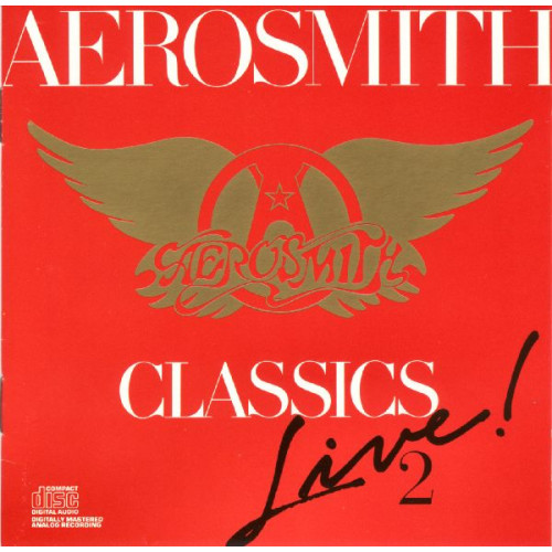 AEROSMITH - CLASSICS LIVE II